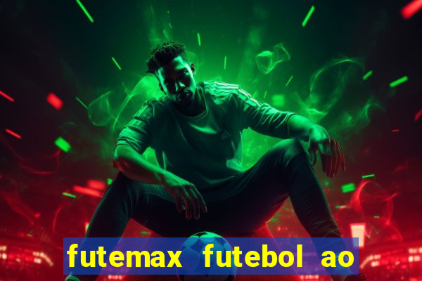 futemax futebol ao vivo sem anuncio